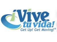 ¡Vive tu Vida! Get up! Get Moving!