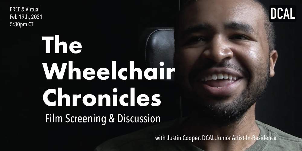 The Wheelchair Chronicles Film Screening Discussion Justin Cooper 20210219