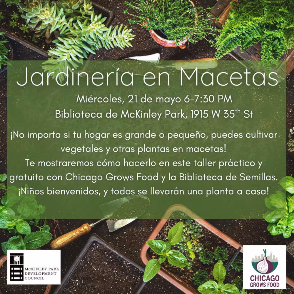 Container Gardening McKinley Park Library poster 20250513 es